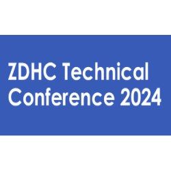 ZDHC Technical Conference: Bonding with Sustainable Chemistry 2024